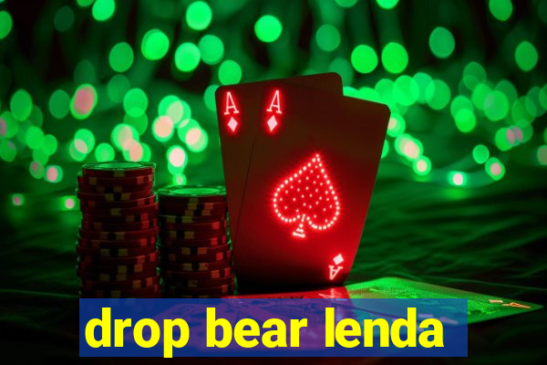 drop bear lenda